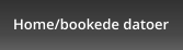 Home/bookede datoer